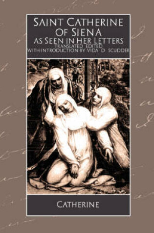 Cover of Saint Catherine of Siena as Seen in Her Letters