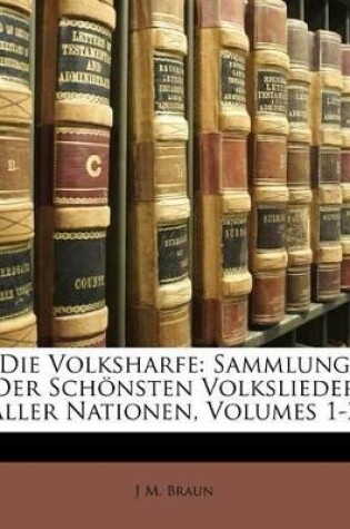 Cover of Bibliothek Des Frohsinns, Viiite Section, Volksharfe, Erstes Baendchen