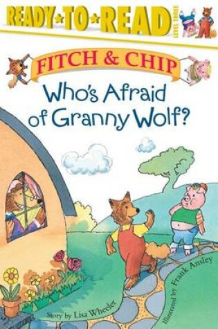 Cover of Who's Afraid of Granny Wolf?