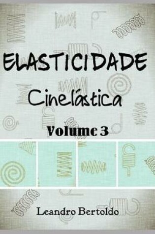 Cover of Elasticidade - Cinel�stica