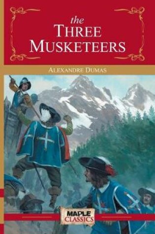 Cover of The Three Musketeers by Alexandre Dumas