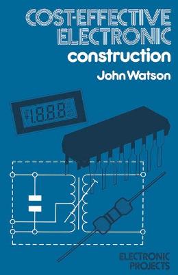 Book cover for Cost Effective Electronic Construction