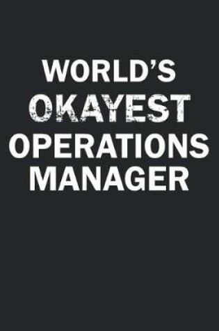 Cover of World's Okayest Operations Manager