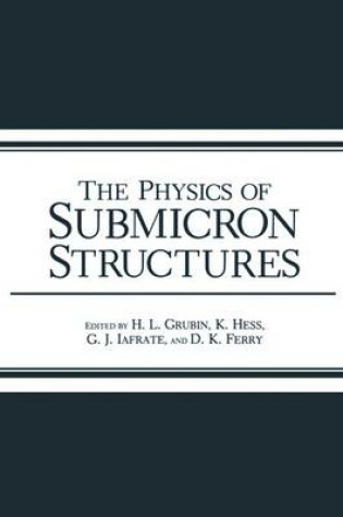 Cover of The Physics of Submicron Structures