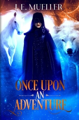 Cover of Once Upon An Adventure