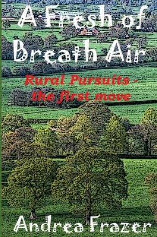 Cover of A Fresh of Breath Air
