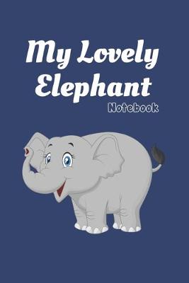 Book cover for My lovely Elephant