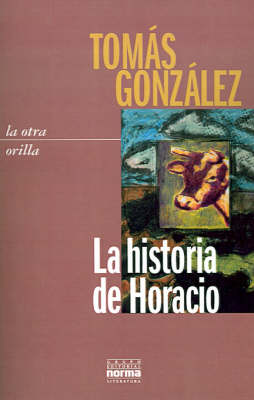 Book cover for La Historia de Horacio