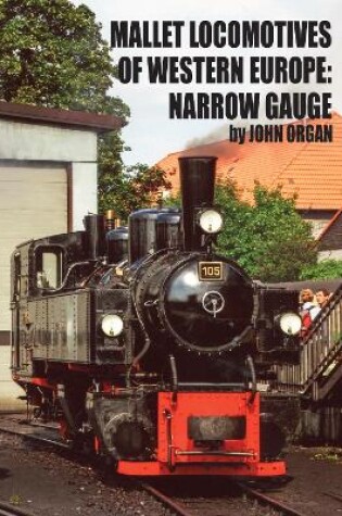 Cover of Mallet Locomotives of Western Europe - Narrow Gauge