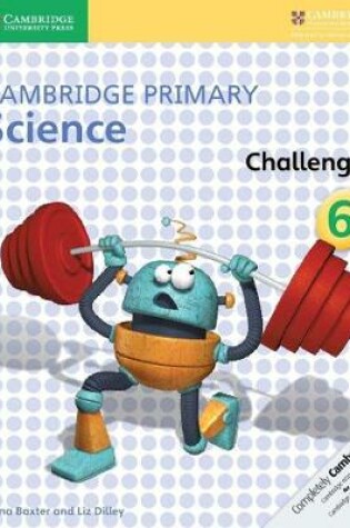 Cover of Cambridge Primary Science Challenge 6