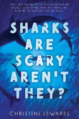 Cover of Sharks Are Scary Aren't They?