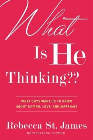 Cover of What is He Thinking?