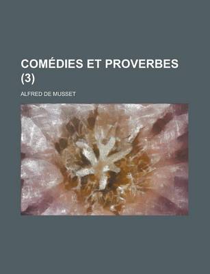 Book cover for Comedies Et Proverbes (3)