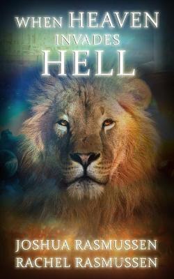 Book cover for When Heaven Invades Hell