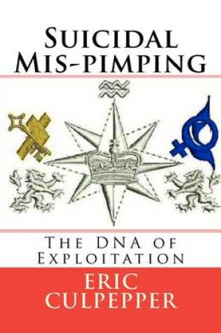 Cover of Suicidal MIS-Pimping