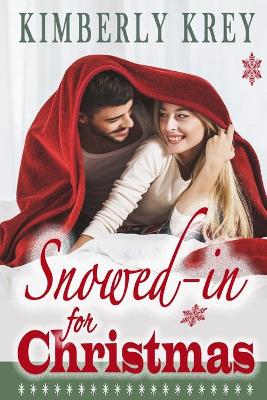 Book cover for Snowed In For Christmas