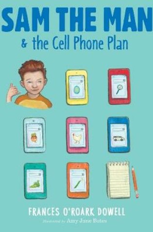 Cover of Sam the Man & the Cell Phone Plan