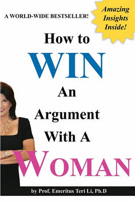 Book cover for How to Win an Argument with a Woman (Blank Inside)