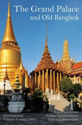 Cover of Grand Palace and Old Bangkok