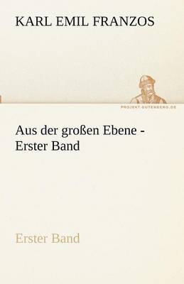 Book cover for Aus Der Grossen Ebene - Erster Band