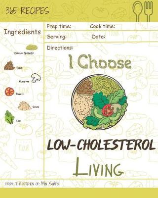 Cover of I Choose Low-Cholesterol Living