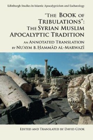 Cover of 'The Book of Tribulations: the Syrian Muslim Apocalyptic Tradition'