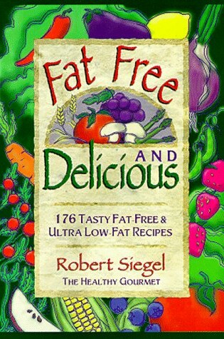 Cover of Fat-Free and Delicious