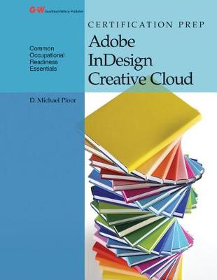 Book cover for Certification Prep Adobe Indesign Creative Cloud