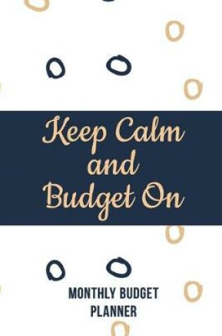 Cover of Keep Calm and Budget On