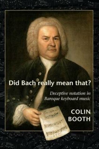 Cover of Did Bach Really Mean That?