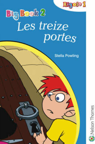 Cover of Rigolo 1 Big Book 2 Les Treize Portes