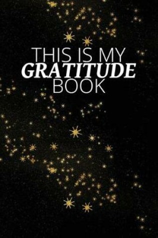 Cover of This Is My Gratitude Book