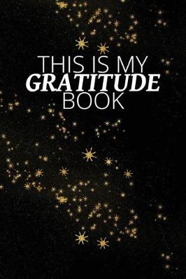 Book cover for This Is My Gratitude Book