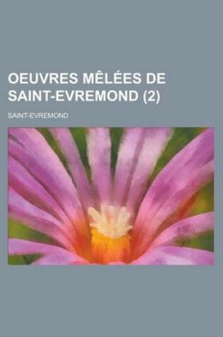 Cover of Oeuvres Melees de Saint-Evremond (2)