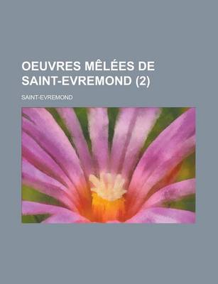 Book cover for Oeuvres Melees de Saint-Evremond (2)