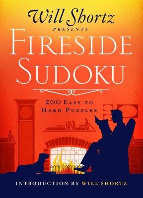 Book cover for Will Shortz Presents Fireside Sudoku: 200 Easy to Hard Puzzles