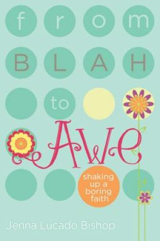 Cover of From Blah to Awe