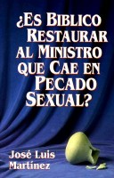 Book cover for Es Biblico Restaurar Al Ministro Que Cae En Pecado Sexual?