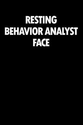 Book cover for Resting Behavior Analyst Face