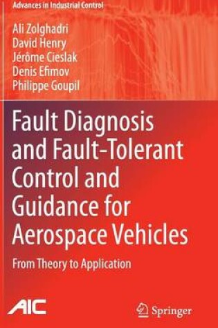 Cover of Fault Diagnosis and Fault-Tolerant Control and Guidance for Aerospace Vehicles