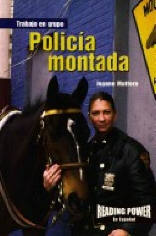 Cover of Policía Montada (Mounted Police)