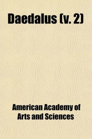 Cover of Daedalus; Journal of the American Academy of Arts and Sciences Volume 2