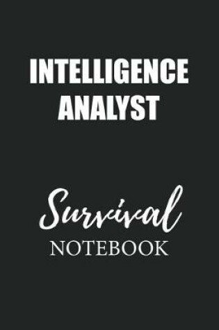 Cover of Intelligence Analyst Survival Notebook