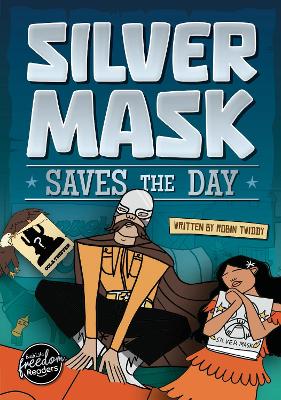 Book cover for Silver Mask Saves the Day