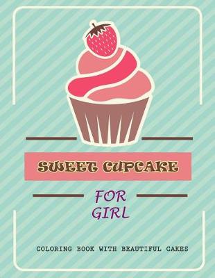 Book cover for Sweet Cupcake For Girl