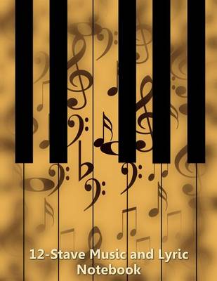 Book cover for 12-Stave Music and Lyric Notebook - Tan Piano Keyboard