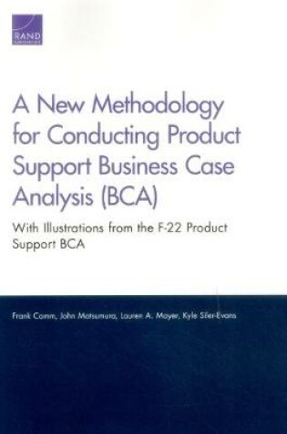 Cover of A New Methodology for Conducting Product Support Business Case Analysis (Bca)