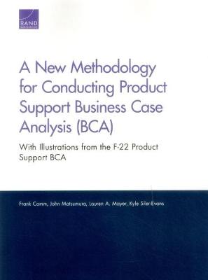 Book cover for A New Methodology for Conducting Product Support Business Case Analysis (Bca)