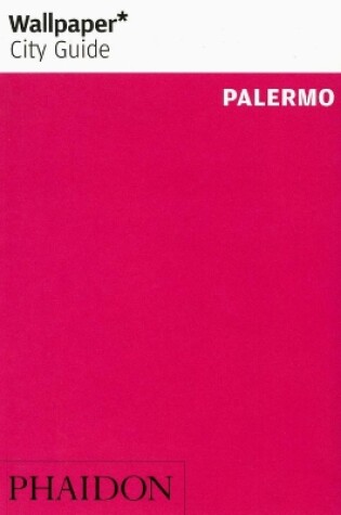 Cover of Wallpaper* City Guide Palermo