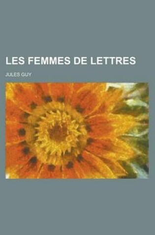 Cover of Les Femmes de Lettres